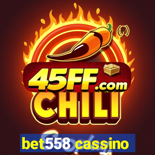 bet558 cassino